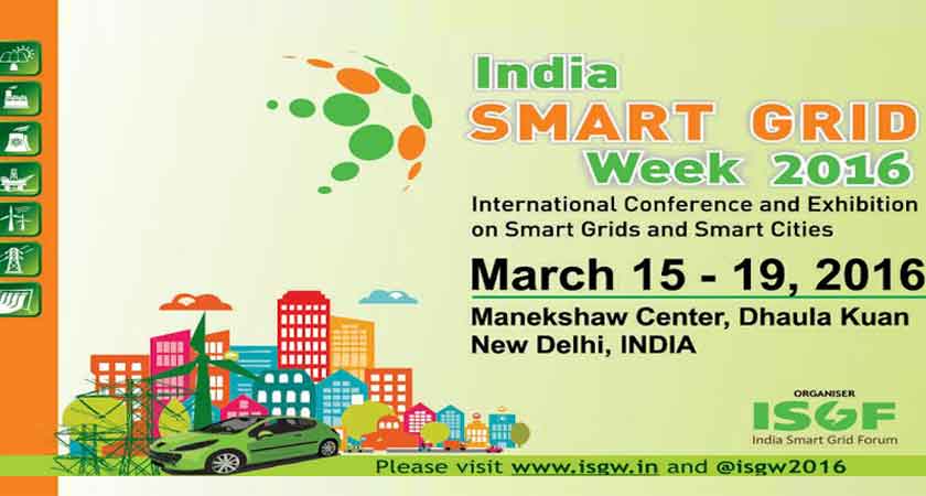 2nd India Smart Grid Week 2016 to Discuss on India’s Efficient Energy Needs