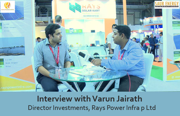 Interview with Varun Jairath Director Investments, Rays Power Infra p Ltd