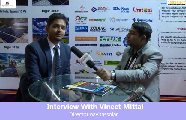 Interview With Vineet Mittal, Director navitassolar