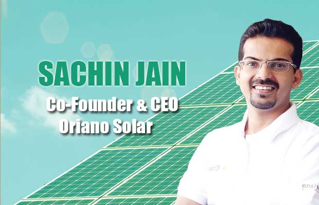 Viz-A-Viz with Sachin Jain, Co-Founder & CEO Oriano Solar