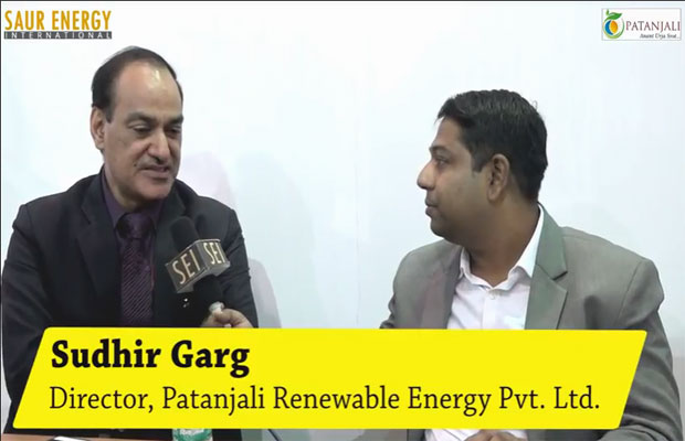 Interview with Sudhir Garg, Director, Patanjali Renewable Energy Pvt. Ltd.