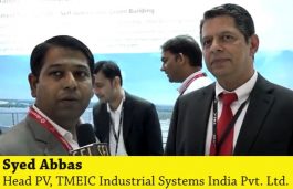 Interview with Syed Abbas, Head PV at TMEIC Industrial Systems India Pvt. Ltd.