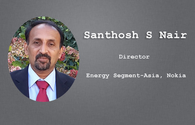 Viz-A-Viz with Santhosh S Nair, Director, Energy Segment-Asia, Nokia