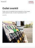 CRISIL Report on Outlet Overkill
