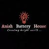 Anish Battery House