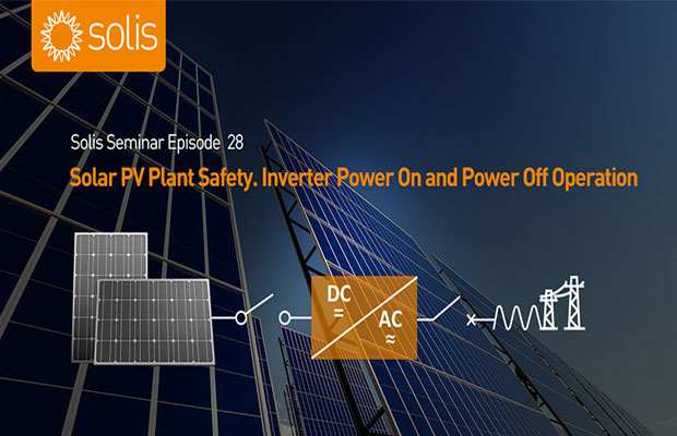 PV Plant Safety. Inverter Power On and Power Off Operation