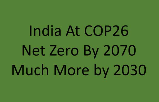 Beyond Net Zero at 2070. PM Modi Makes Key Promises For India At COP26