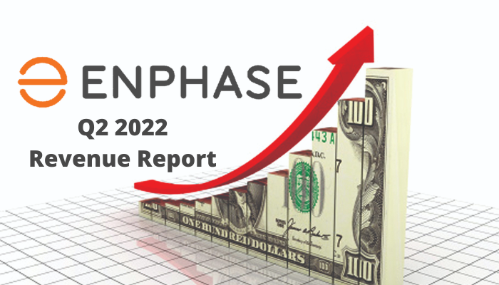 From $316.05M To $530.2M, Enphase Almost Doubles Revenue in Q2 2022