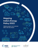 Leading Thinktanks Release Study Entitled Mapping India’s Energy Policy 2022