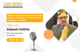 Kosol’s Sunray Brand has been a Success Story in Solar Water Heaters in India