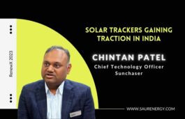 Demand For Solar Trackers In Indian RE Market Rising: Chintan Patel, Sunchaser