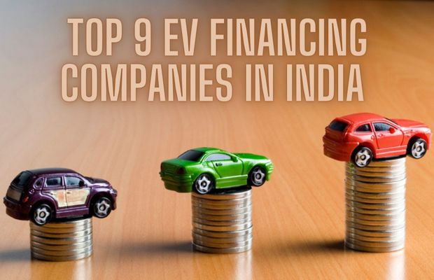 9 EV Financing Startups in India Accelerating EV adoption