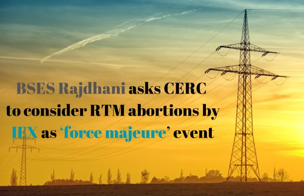 CERC Declines To Consider Power Exchange RTM Abortions As ‘Force Majeure’
