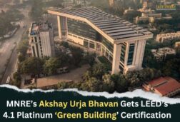 MNRE Office Gets LEED’s 4.1 Platinum ‘Green Building’ Certification