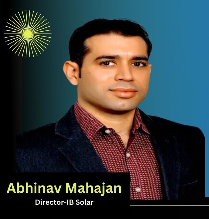 IB Solar Likely To Launch TOPCOn-Based Modules By Oct: Abhinav Mahajan