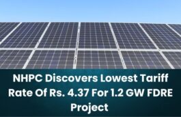 NHPC Discovers Lowest Tariff Of Rs. 4.37 For 1.2 GW FDRE Project