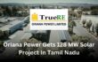 Oriana Power Gets 128 MW Solar Project In Tamil Nadu