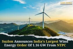 Suzlon Announces India’s Largest Wind Order Of 1.16 GW From NTPC