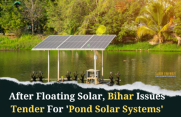 After Floating Solar, Bihar Issues Tender For ‘Pond Solar Systems’