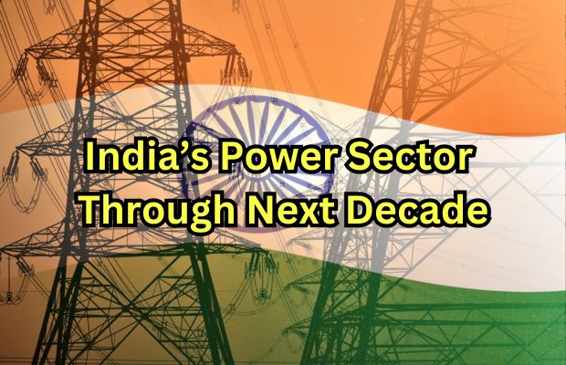 India’s Power Sector Surge: Motilal Oswal Tracks A Rs 40 Trillion Investment Opportunity