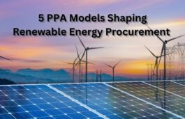 5 PPA Models Shaping Renewable Energy Procurement in US & Europe