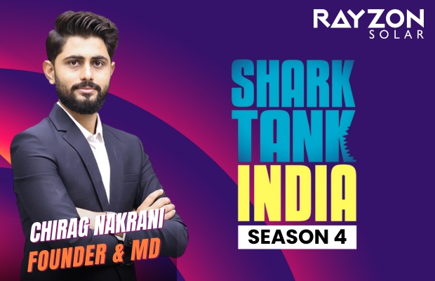 Rayzon Solar’s Chirag Nakrani To Feature In Shark Tank India