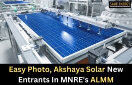 ALMM: Easy Photo, Akshaya Solar New Entrants In MNRE’s List