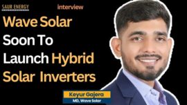 Wave Solar To Launch Hybrid Inverters Soon: Keyur Gajera