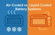 Battery Cooling Tech Explained: Liquid vs Air Cooling Systems