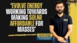 Working Towards Making Solar Affordable For Masses: Karan Singh (Evolve)