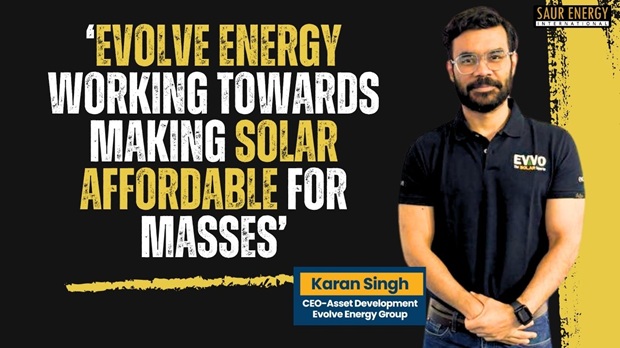 Working Towards Making Solar Affordable For Masses: Karan Singh (Evolve)