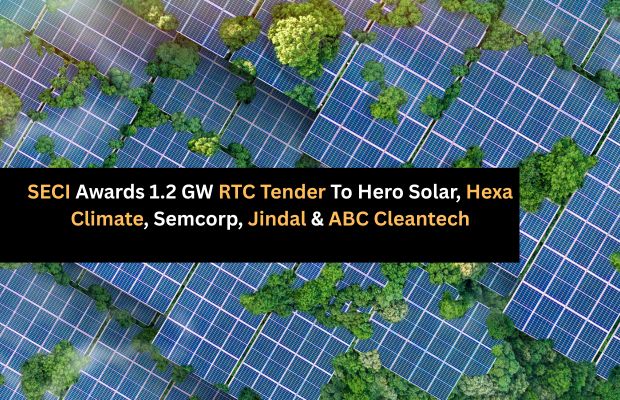 SECI Awards 1.2 GW RTC Renewable Tender To Hero, Hexa, Semcorp, Jindal & ABC Cleantech