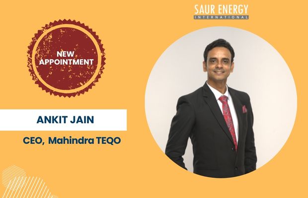 Mahindra TEQO Appoints Ankit Jain As Its New CEO To Lead RE Asset Management