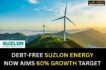 Debt-Free Suzlon Energy Now Aims 60% Growth Target